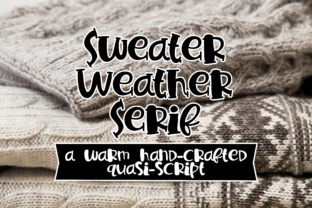 Why Sweater Weather Serif Belongs in Your Small Business Toolkit